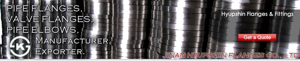 Shandong Hyupshin Flanges Co., Ltd, ansi b16.5 flange, ansi b16.47 flange, api605 flange, mss sp44 flange, industry standard flanges, bs10 table d flange, bs10 table e flange, bs4504 t6/3 flange, t10/3 flange, t16/3 flange, t25/3 flange, t40/3 flange, sabs1123 t600/3 flange, t1000/3 flange, t1600/3 flange, t2500/3 flange, t4000/3 flange, t600/8 flange, t1000/8 flange, t1600/8 flange, t2500/8 flange, t4000/8 flange, q235 flange, forged flange, forging flange, carbon steel flange, mild steel flange, faced flange, en1092-1 flange, type01b flange, type 02 flange, type 03 flange, type 05 flange, type 11 flange, type 13 flange, type 12 flange, en10204 3.1b certificate, tuv certificate, ped certificate,ce-ad2000 certificate, korean ks certificate, ks mark flanges, jis flanges, russian gost 12820 flange, gost 12821 flange, 150p flange, 300p flange, din2501 flange, din2502 flange, din2503 flange, din2543 flange, ksd4308 flange, korean jis flanges, chinese flanges exporter, chinese flanges supplier, chinese flanges factory, chinese flanges manufacturer, chinese flanges seller, zhangqiu flanges factory, zhangqiu flanges supplier, zhangqiu flanges exporter, italy uni flanges, spain flanges, germany din flanges, flansche, brides, brida, flansch, falan, chinese falan